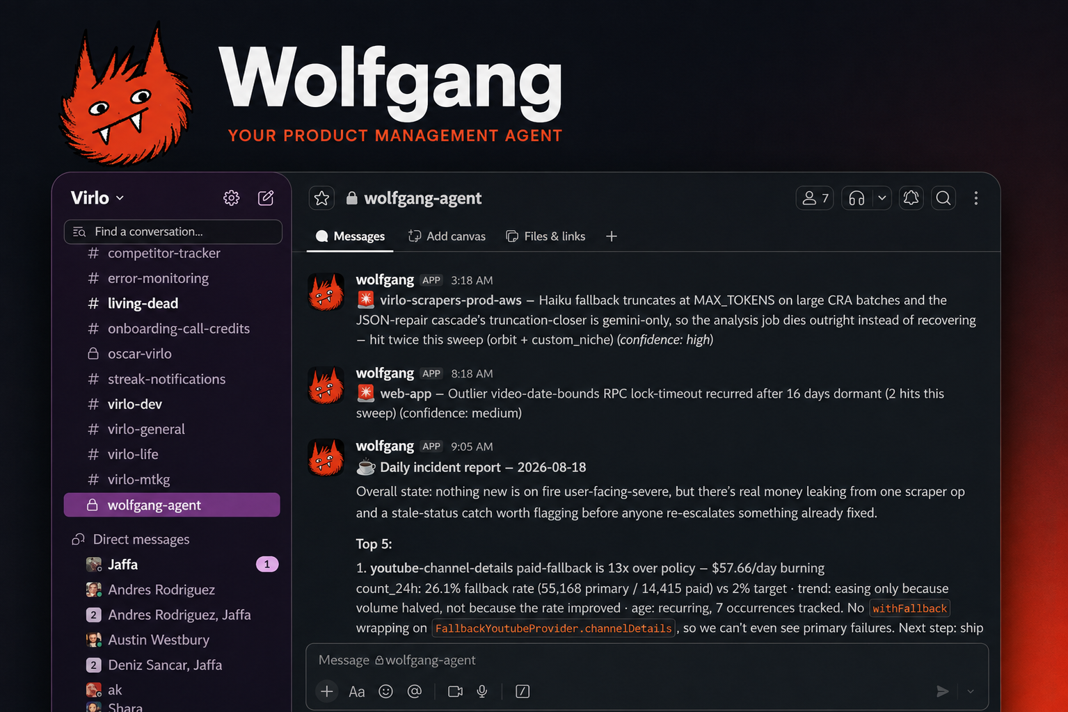 Wolfgang posting daily incident reports and bug findings in the Virlo Slack